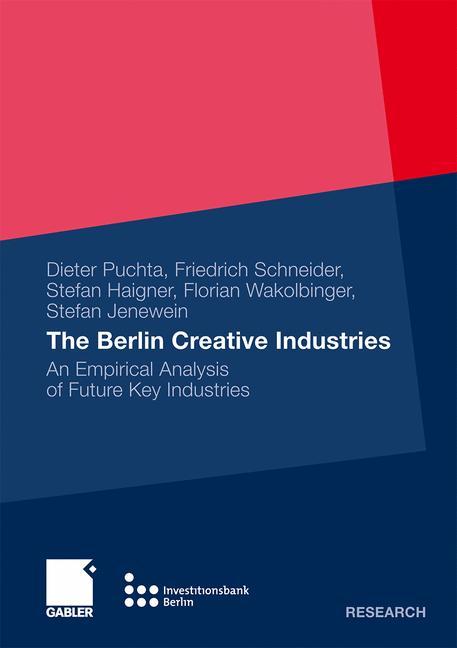 Cover: 9783834923110 | The Berlin Creative Industries | Dieter Puchta (u. a.) | Taschenbuch