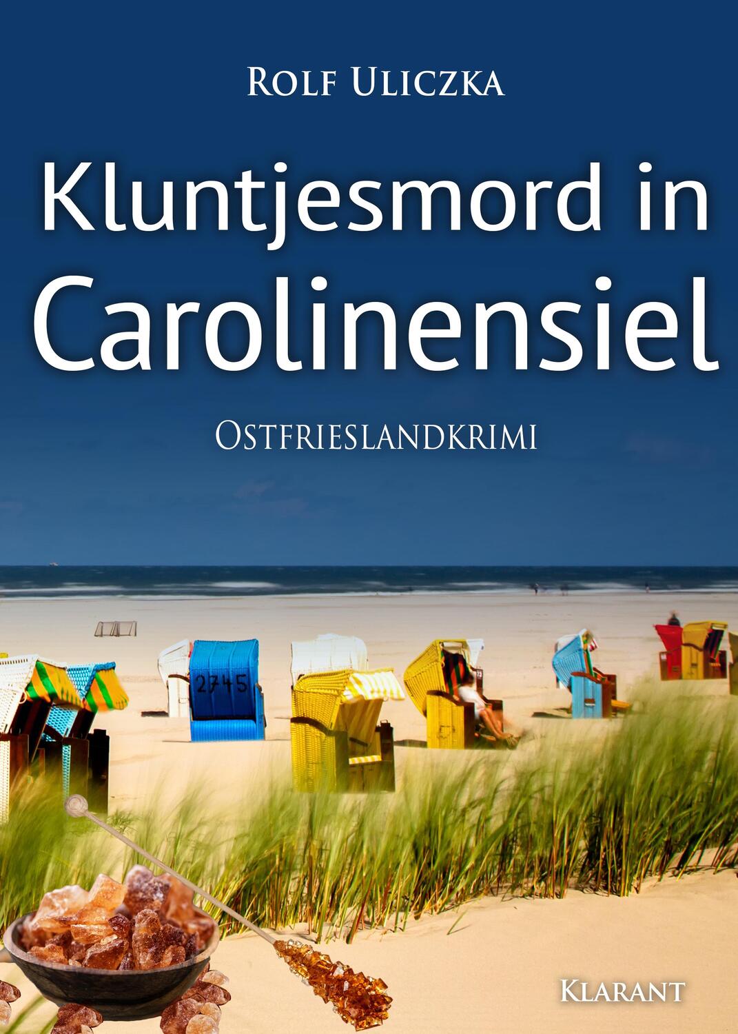 Cover: 9783955739508 | Kluntjesmord in Carolinensiel. Ostfrieslandkrimi | Rolf Uliczka | Buch