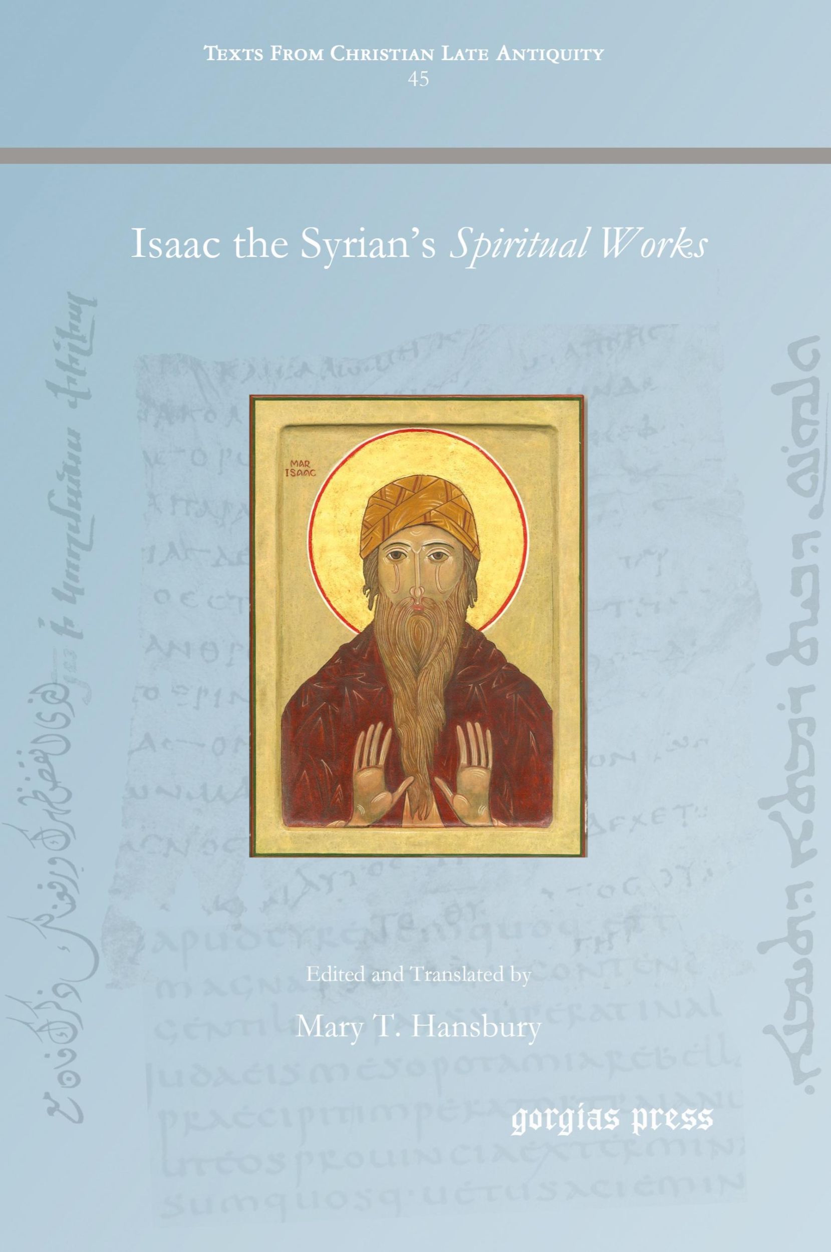 Cover: 9781463205935 | Isaac the Syrian's Spiritual Works | Mary T. Hansbury | Taschenbuch