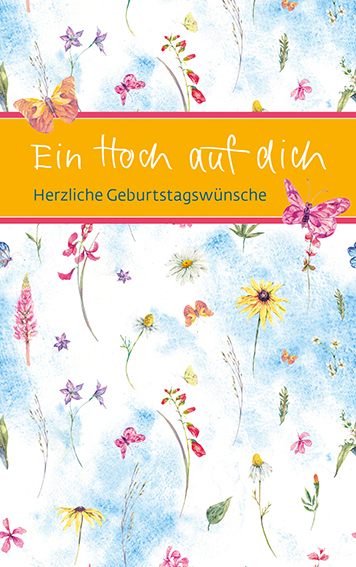Cover: 9783987000072 | Ein Hoch auf dich | Herzliche Geburtstagswünsche | Taschenbuch | 24 S.