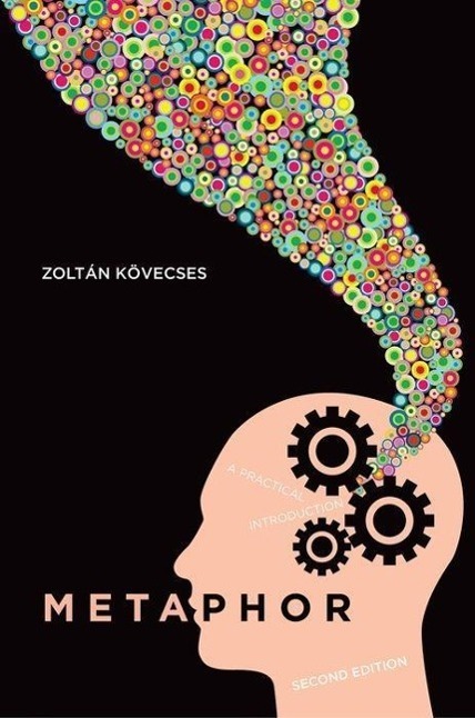 Cover: 9780195374940 | Metaphor | A Practical Introduction | Zoltan Kovecses | Taschenbuch