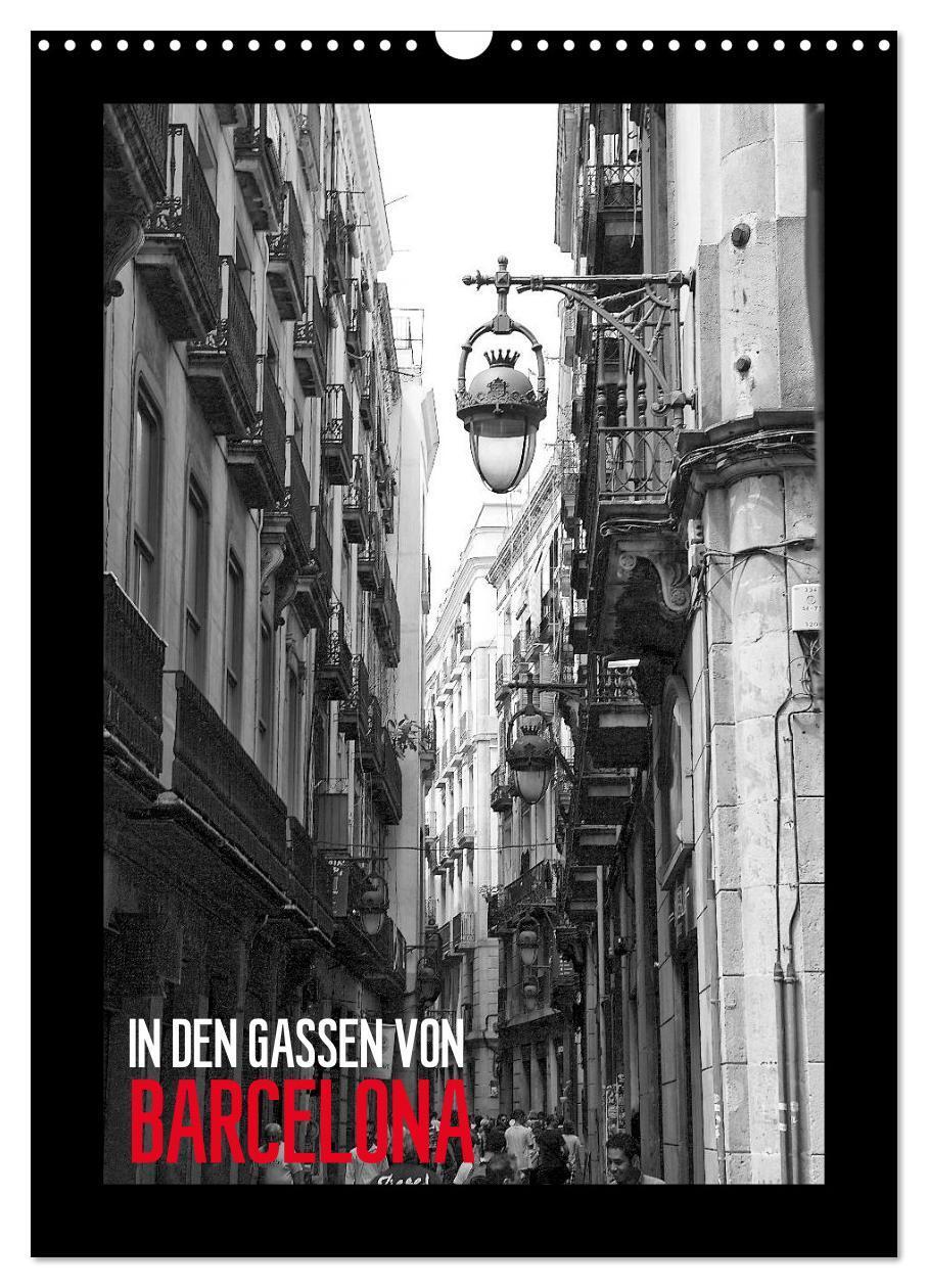 Cover: 9783675902039 | In den Gassen von Barcelona (Wandkalender 2024 DIN A3 hoch),...
