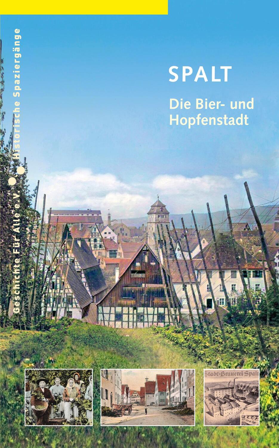 Cover: 9783964860149 | Spalt | Die Bier- und Hopfenstadt | Alexander Estel | Taschenbuch