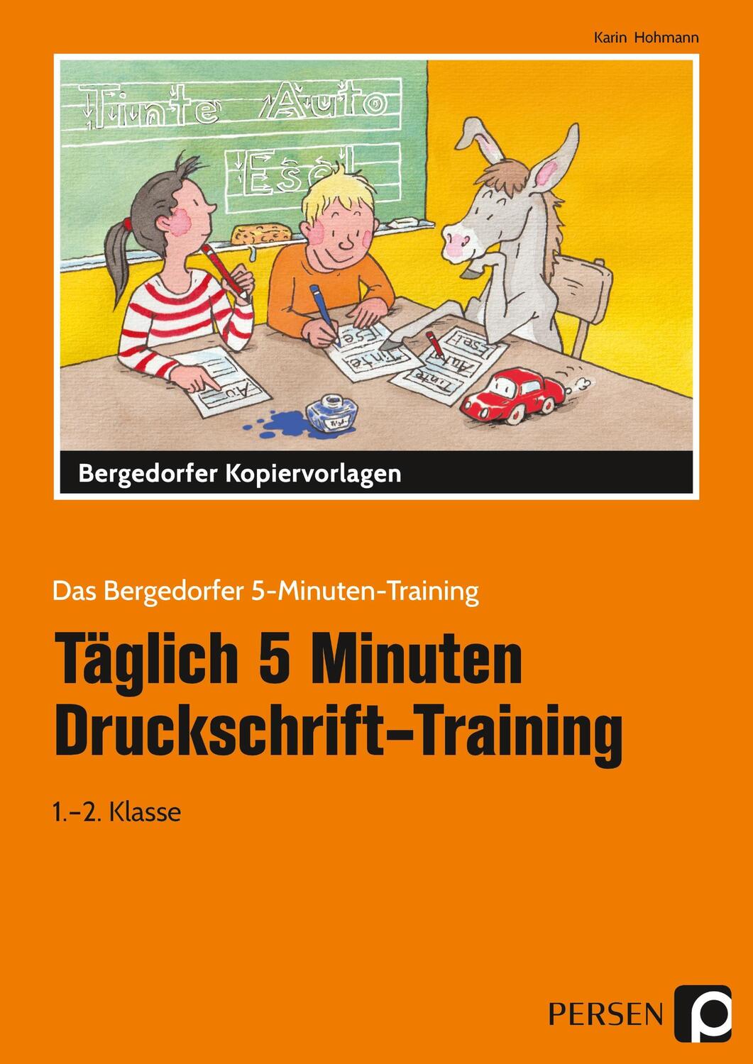 Cover: 9783403203957 | Täglich 5 Minuten Druckschrift-Training | Karin Hohmann | Taschenbuch