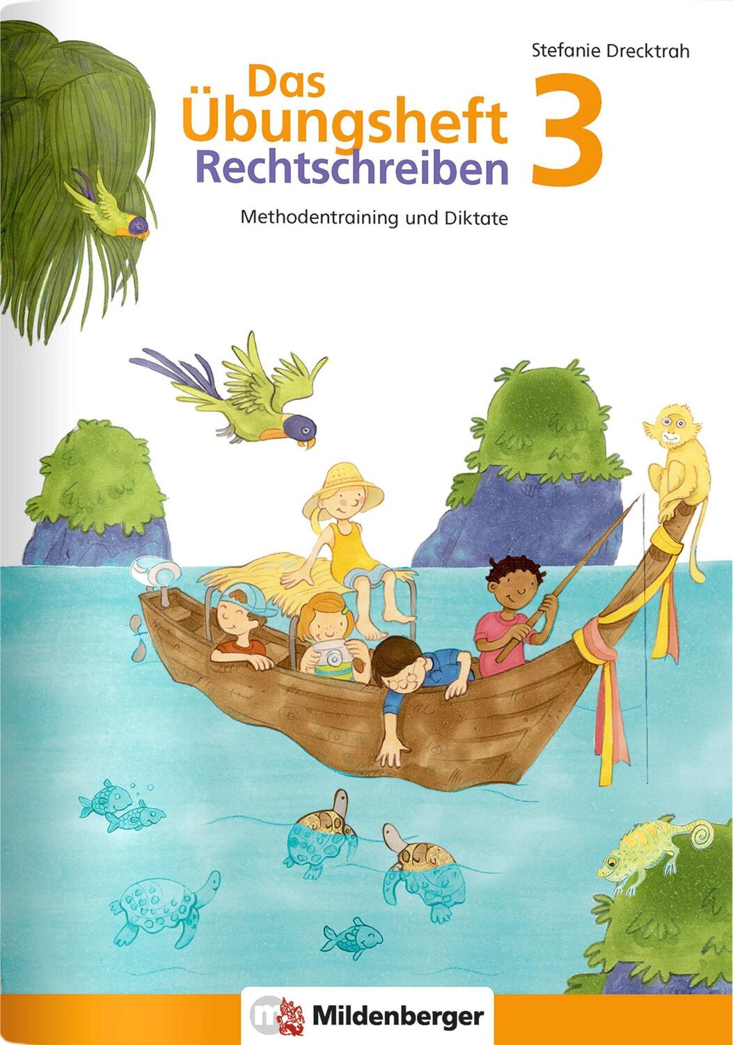 Cover: 9783619341719 | Das Übungsheft Rechtschreiben 3 | Stefanie Drecktrah | Broschüre