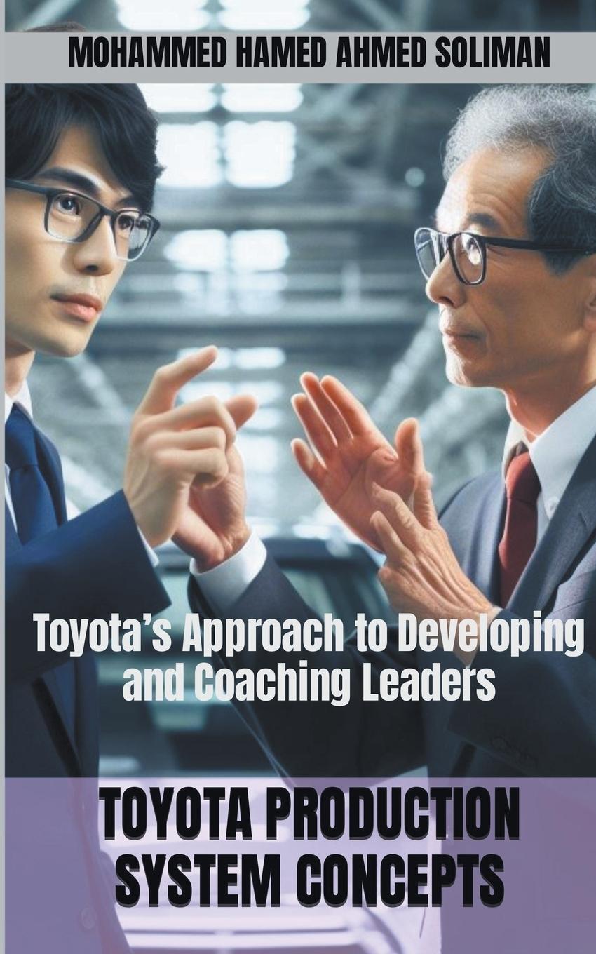 Cover: 9798224150779 | Toyota's Approach to Developing and Coaching Leaders | Soliman | Buch