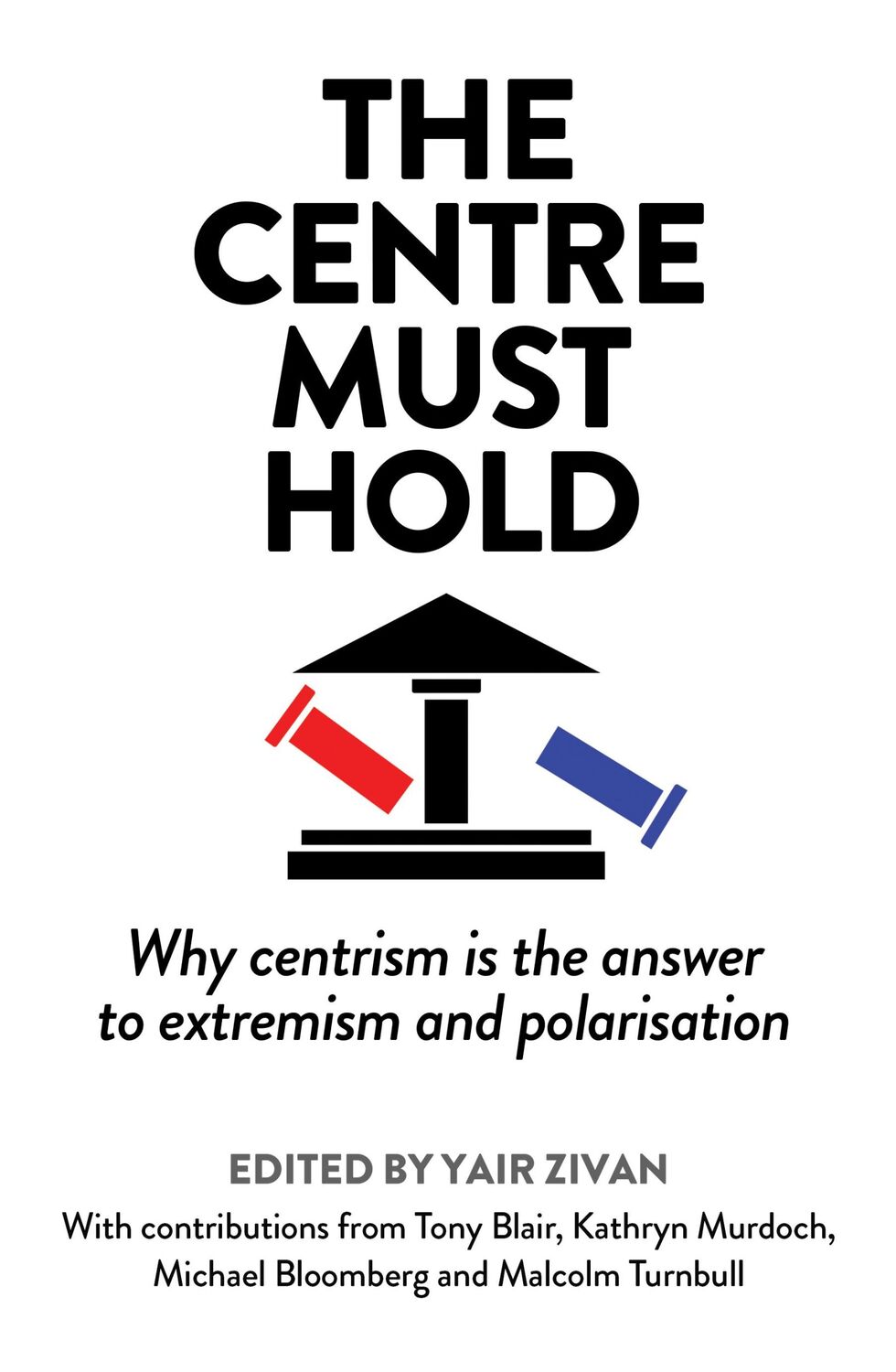 Cover: 9781783967933 | The Centre Must Hold | Yair Zivan | Buch | Englisch | 2024