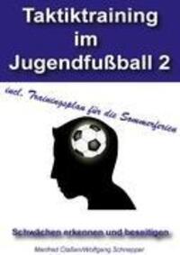 Cover: 9783839188309 | Taktiktraining im Jugendfußball 2 | Schwächen erkennen und beseitigen