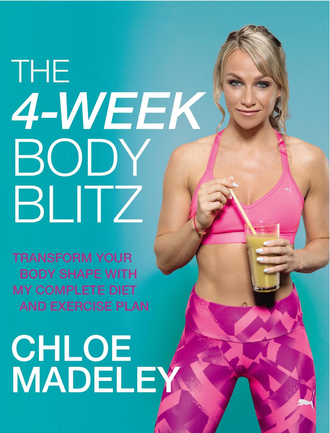 Cover: 9780593079522 | The 4-Week Body Blitz | Chloe Madeley | Taschenbuch | Englisch | 2017