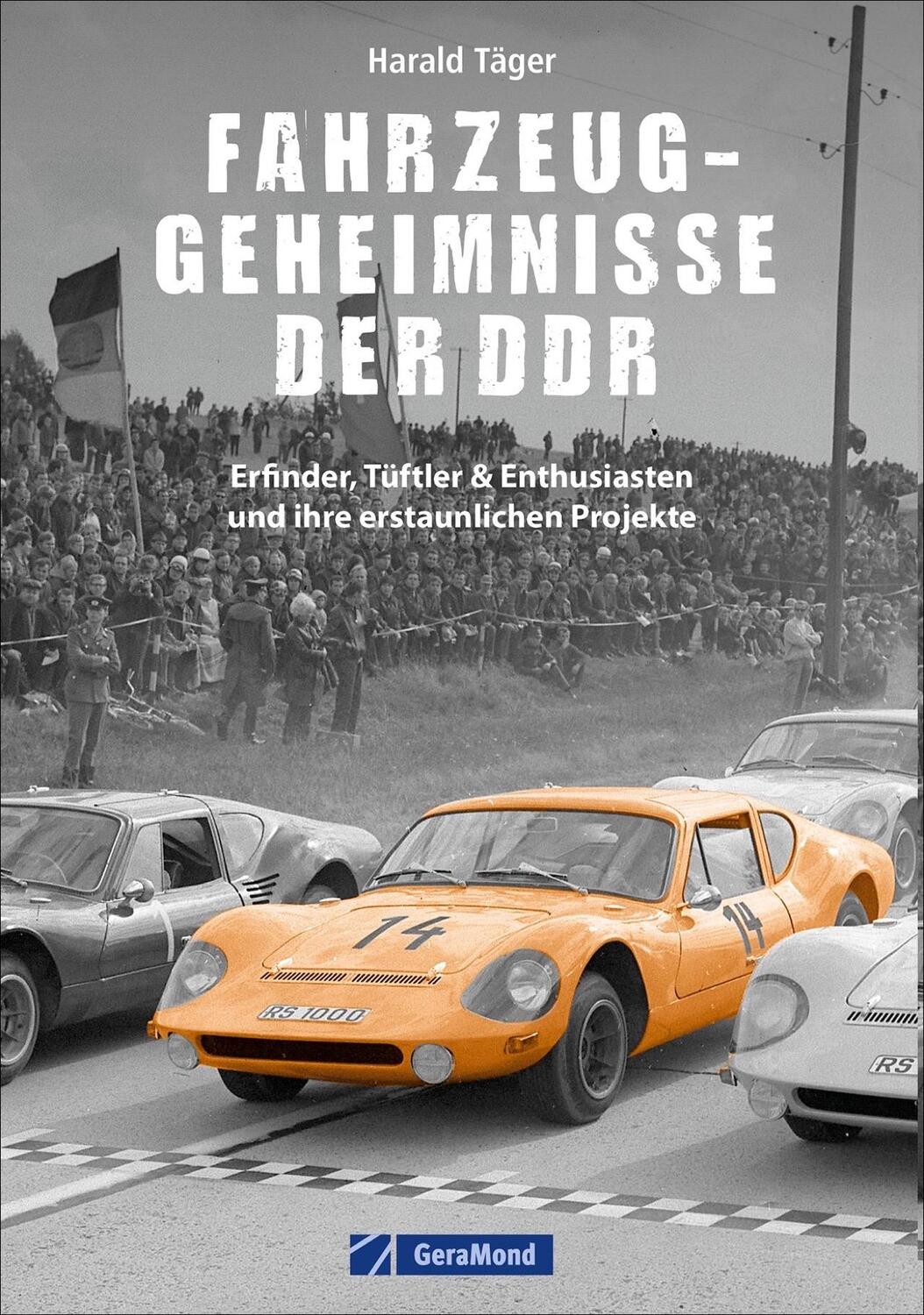 Cover: 9783964532817 | Fahrzeug-Geheimnisse der DDR | Harald Täger | Buch | Deutsch | 2022