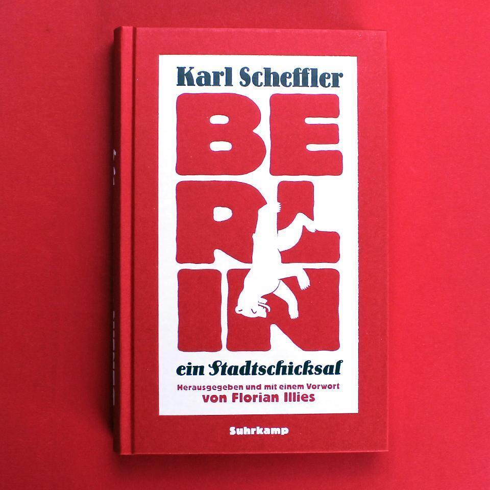 Bild: 9783518425114 | Berlin - ein Stadtschicksal | Karl Scheffler | Buch | 222 S. | Deutsch