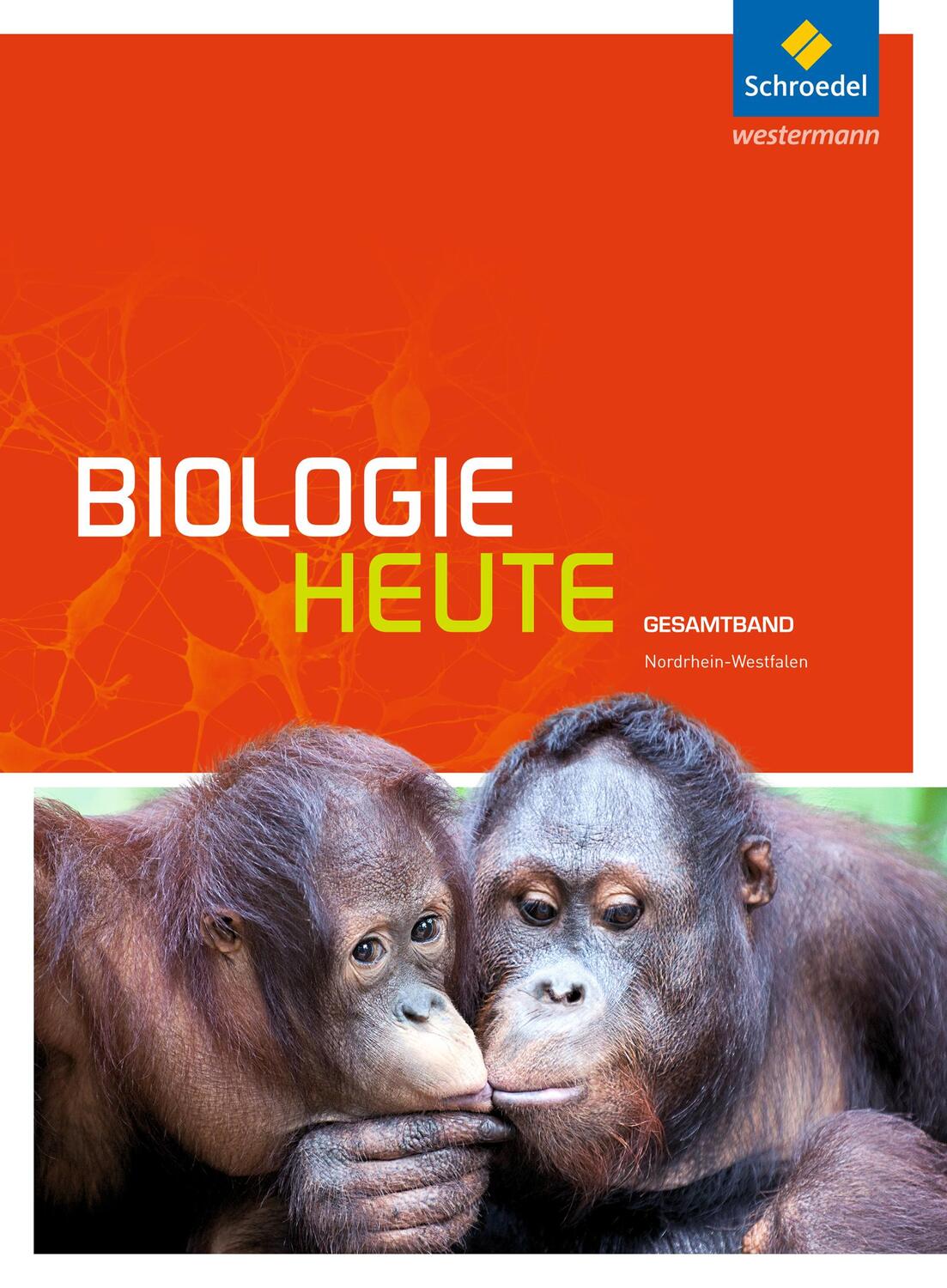 Cover: 9783507112452 | Biologie heute Gesamtband. Schülerband. Sekundarstufe 2....