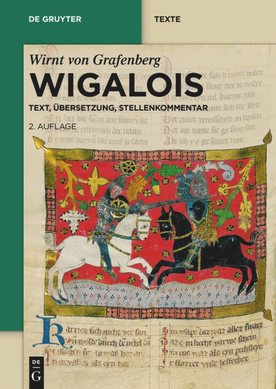 Cover: 9783110347937 | Wigalois | Text, Übersetzung, Stellenkommentar | Seelbach (u. a.)