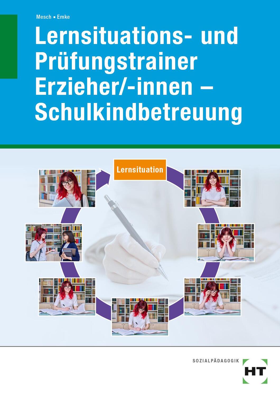 Cover: 9783582470133 | Lernsituations- und Prüfungstrainer Erzieher/-innen -...