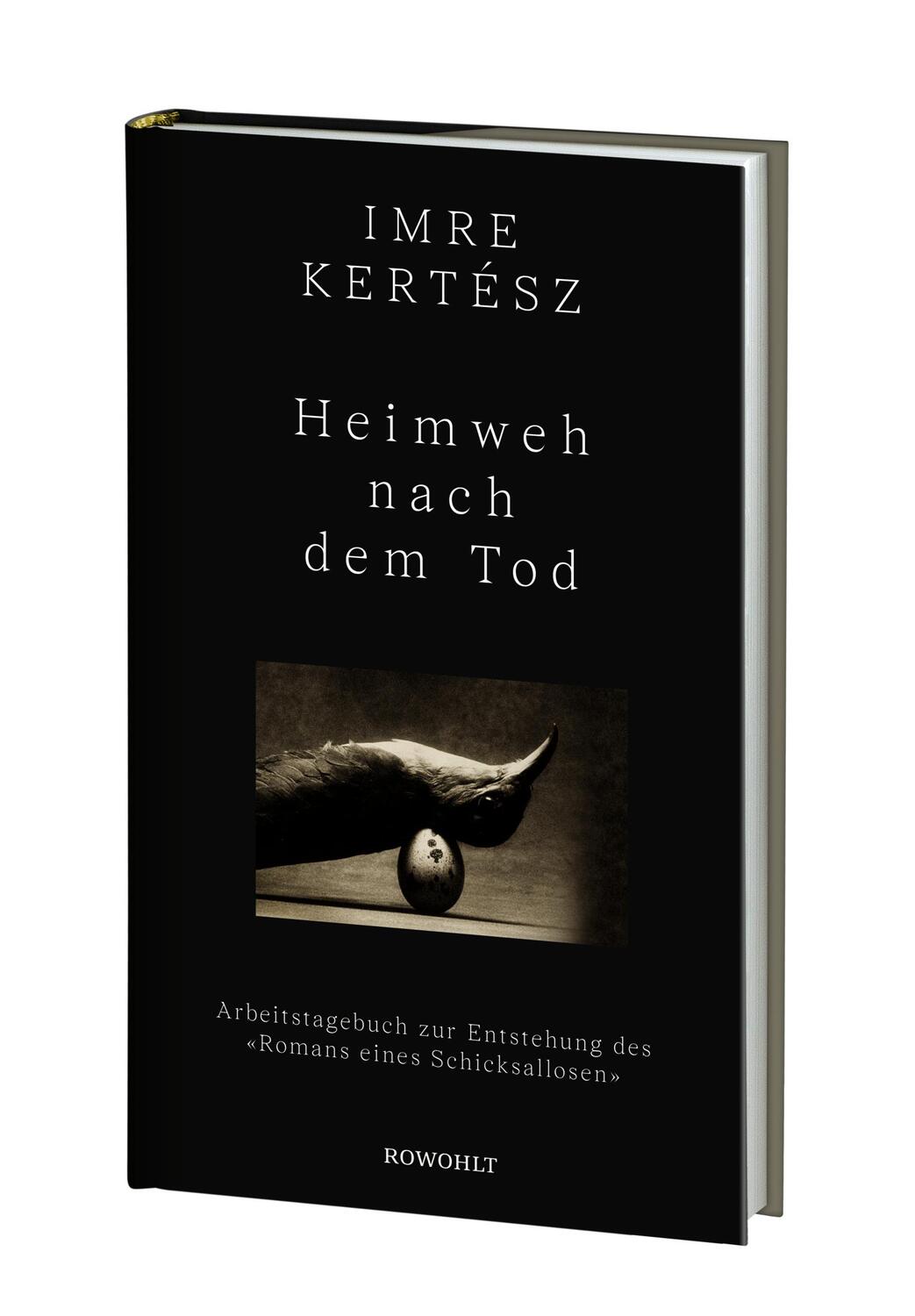 Bild: 9783498002237 | Heimweh nach dem Tod | Imre Kertész | Buch | Deutsch | 2022 | Rowohlt