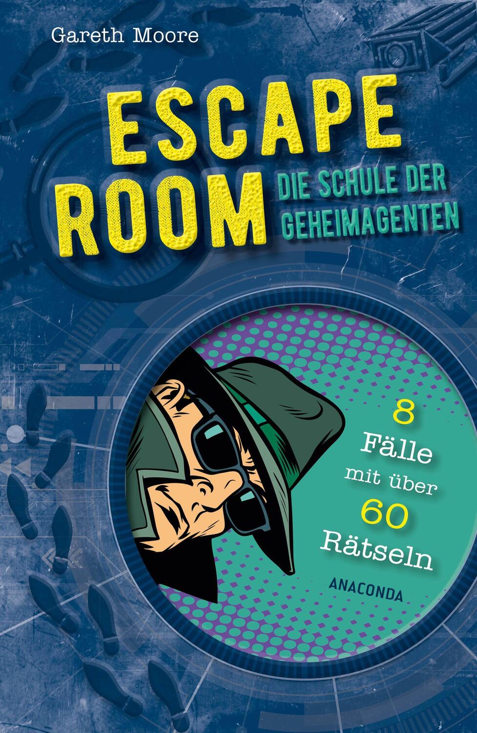 Cover: 9783730612576 | ESCAPE ROOM - Die Schule der Geheimagenten. 8 Kriminalfälle mit...