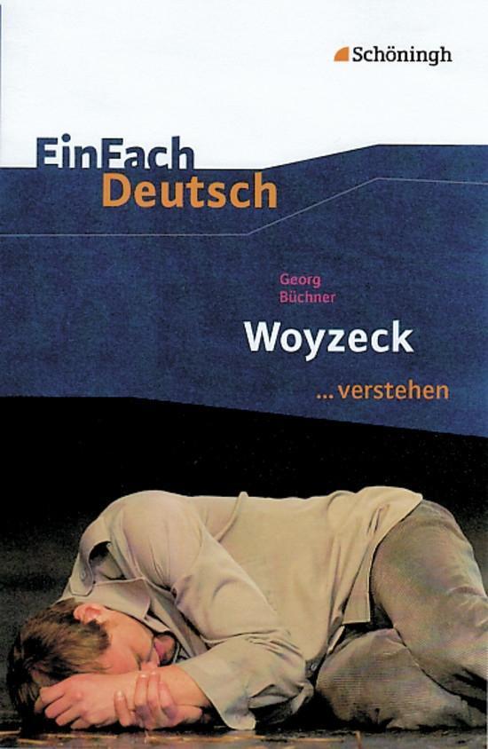 Cover: 9783140224819 | Woyzeck. EinFach Deutsch ...verstehen. | Georg Büchner | Taschenbuch