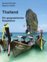 Cover: 9783848258529 | Thailand - Ein geographischer Reiseführer | Burkard Richter (u. a.)