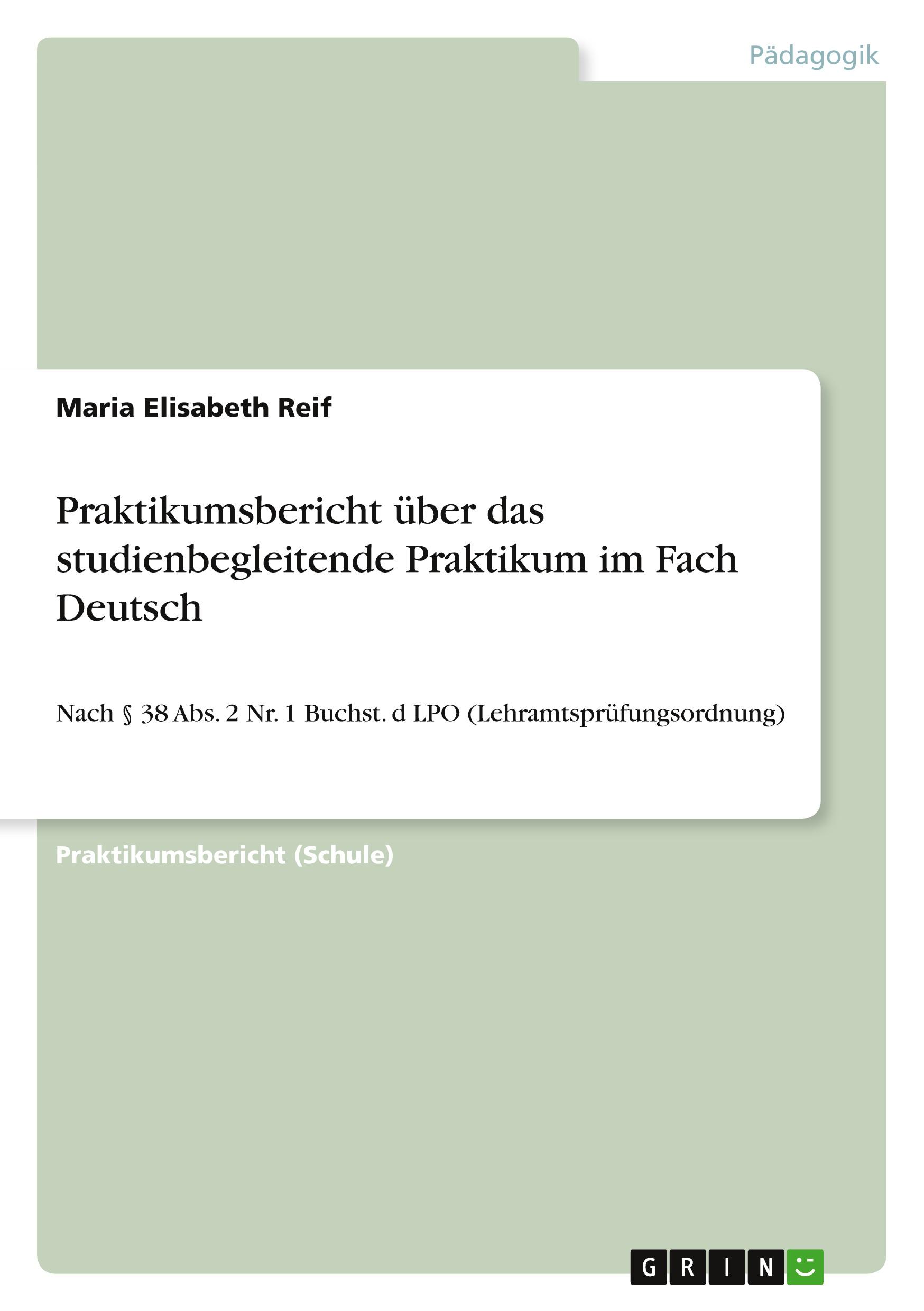 Cover: 9783656136729 | Praktikumsbericht über das studienbegleitende Praktikum im Fach...