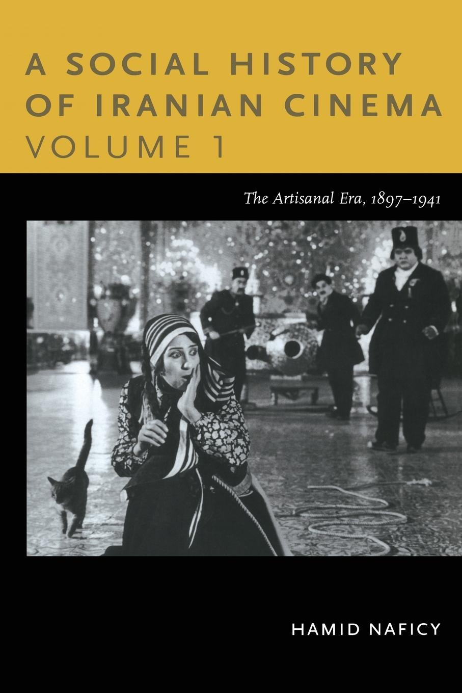 Cover: 9780822347750 | A Social History of Iranian Cinema, Volume 1 | Hamid Naficy | Buch