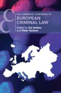 Cover: 9781108799799 | The Cambridge Companion to European Criminal Law | Kai Ambos (u. a.)