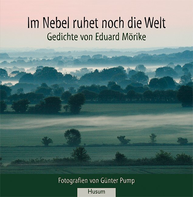 Cover: 9783898765749 | Im Nebel ruhet noch die Welt | Gedichte | Eduard Mörike | Buch | 72 S.