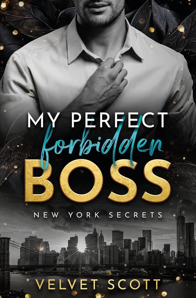 Cover: 9783757932732 | My perfect forbidden Boss | NEW YORK SECRETS | Velvet Scott | Buch