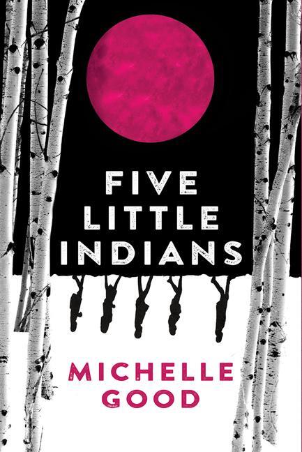 Cover: 9781443459181 | Five Little Indians | Michelle Good | Taschenbuch | Englisch | 2020