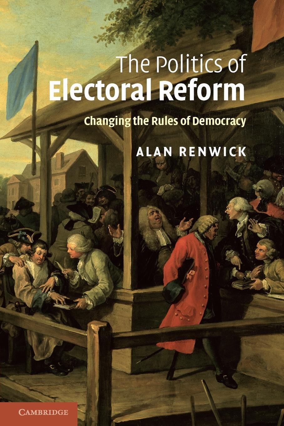 Cover: 9781107403253 | The Politics of Electoral Reform | Alan Renwick | Taschenbuch | 2011