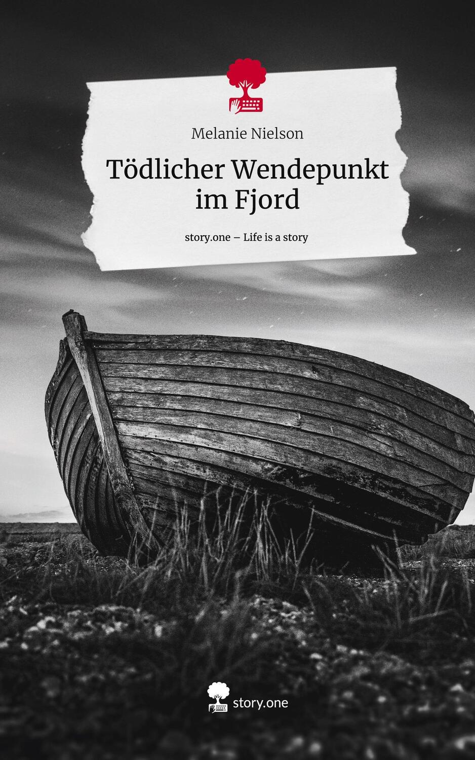 Cover: 9783711507839 | Tödlicher Wendepunkt im Fjord. Life is a Story - story.one | Nielson