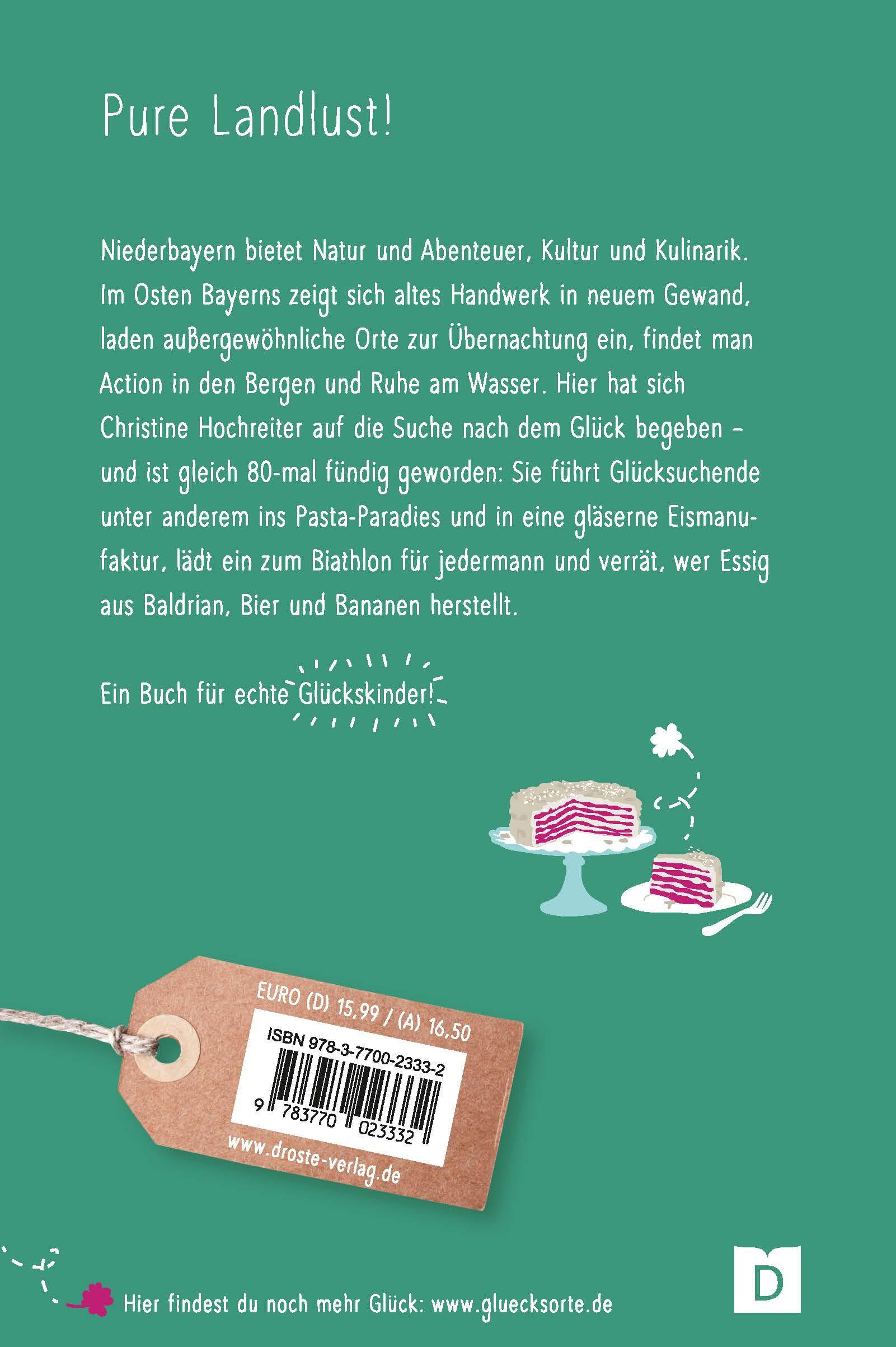 Rückseite: 9783770023332 | Glücksorte in Niederbayern | Fahr hin &amp; werd glücklich | Hochreiter