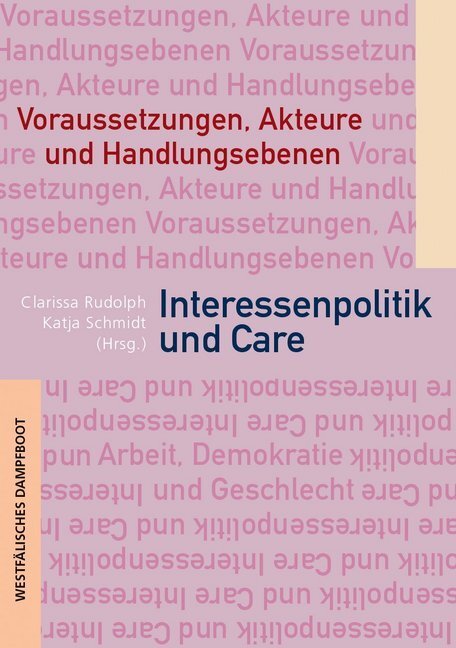 Cover: 9783896912701 | Interessenvertretung und Care | Clarissa Rudolph (u. a.) | Taschenbuch