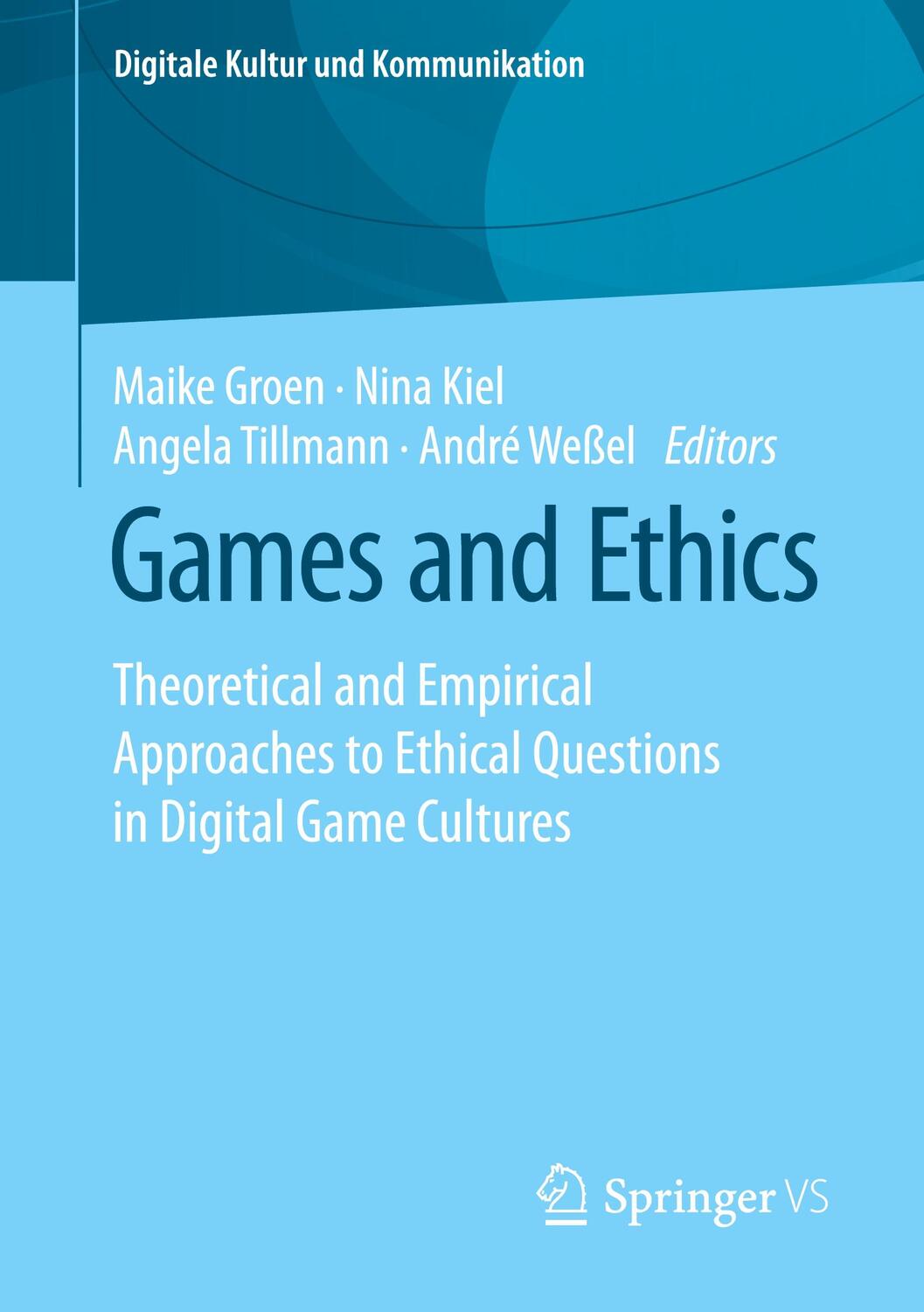 Cover: 9783658281748 | Games and Ethics | Maike Groen (u. a.) | Taschenbuch | Paperback