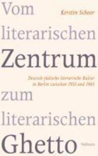 Cover: 9783835306561 | Vom literarischen Zentrum zum literarischen Ghetto | Kerstin Schoor