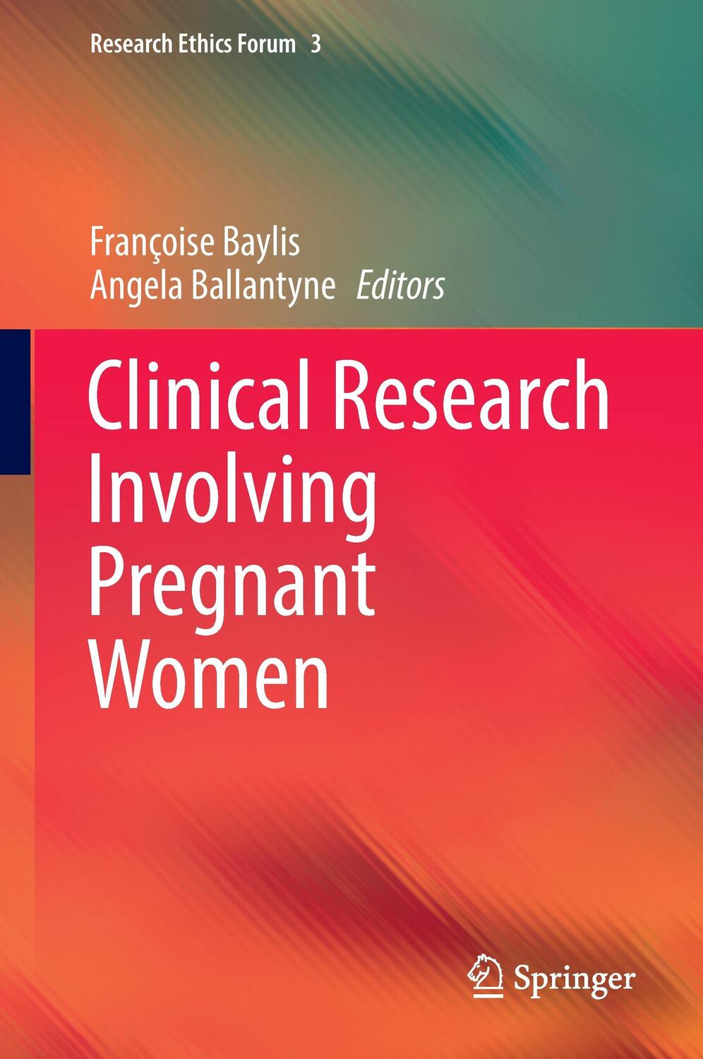 Cover: 9783319265100 | Clinical Research Involving Pregnant Women | Angela Ballantyne (u. a.)