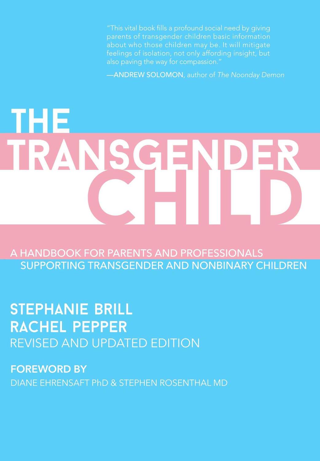 Cover: 9781627783248 | The Transgender Child | Revised &amp; Updated Edition | Pepper (u. a.)