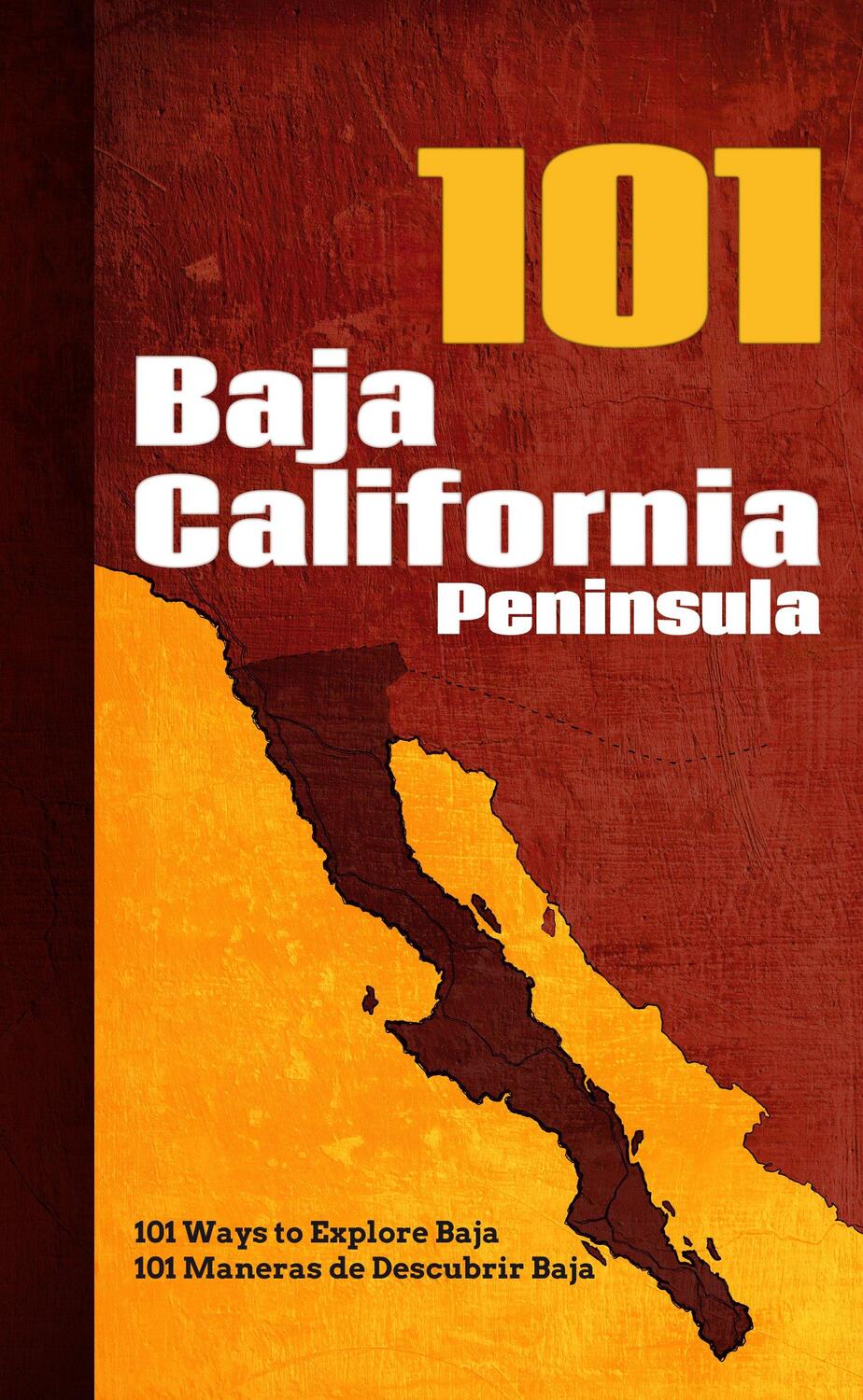 Cover: 9788899180515 | Baja California Peninsula 101: 101 Ways to Explore Baja | Parussolo