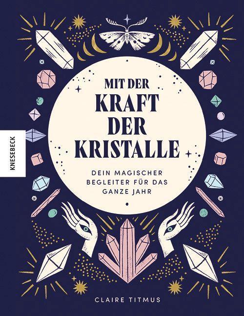 Cover: 9783957287625 | Mit der Kraft der Kristalle | Claire Titmus | Buch | 192 S. | Deutsch