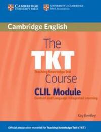 Cover: 9780521157339 | The TKT Course CLIL Module | Kay Bentley | Taschenbuch | Englisch