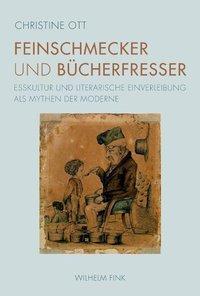 Cover: 9783770551279 | Feinschmecker und Bücherfresser | Christine Ott | Taschenbuch | 520 S.