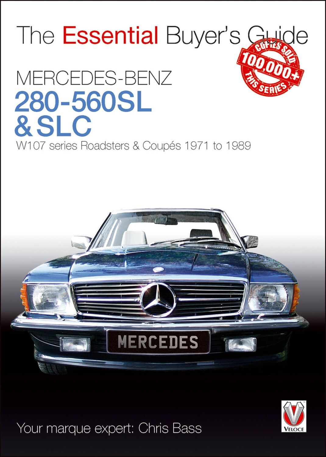 Cover: 9781787111820 | Mercedes-Benz 280-560sl &amp; Slc | Chris Bass | Taschenbuch | Englisch