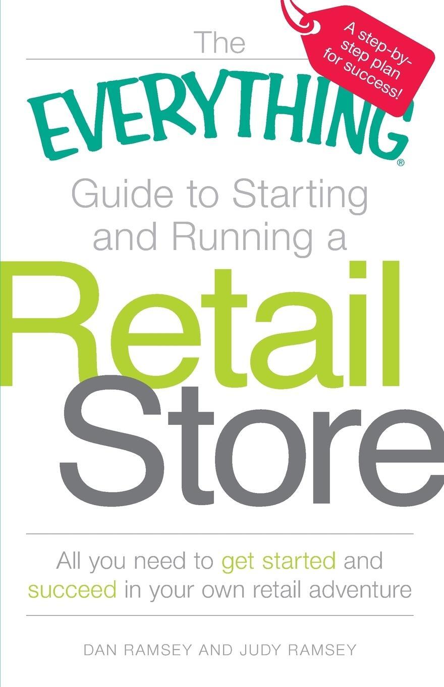 Cover: 9781598697834 | The Everything Guide to Starting and Running a Retail Store | Buch