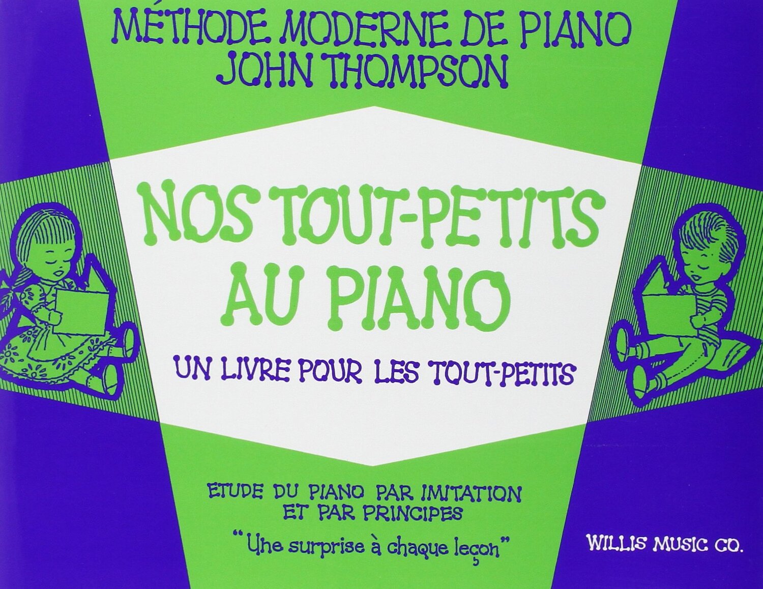 Cover: 5020679508633 | NOS TOUTPETITS AU PIANO | JOHN THOMPSON | Taschenbuch | Buch | 2020