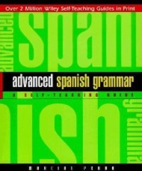 Cover: 9780471134480 | Advanced Spanish Grammar | A Self-Teaching Guide | Marcial Prado