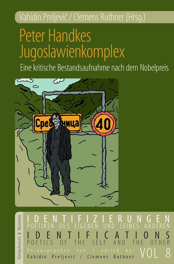 Cover: 9783826070754 | Peter Handkes Jugoslawienkomplex | Vahidin Preljevic (u. a.) | Buch