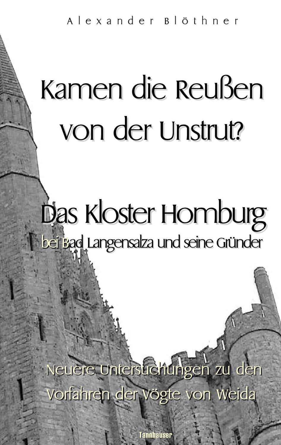 Cover: 9783743176355 | Kamen die Reussen von der Unstrut? - Das Kloster Homburg bei Bad...