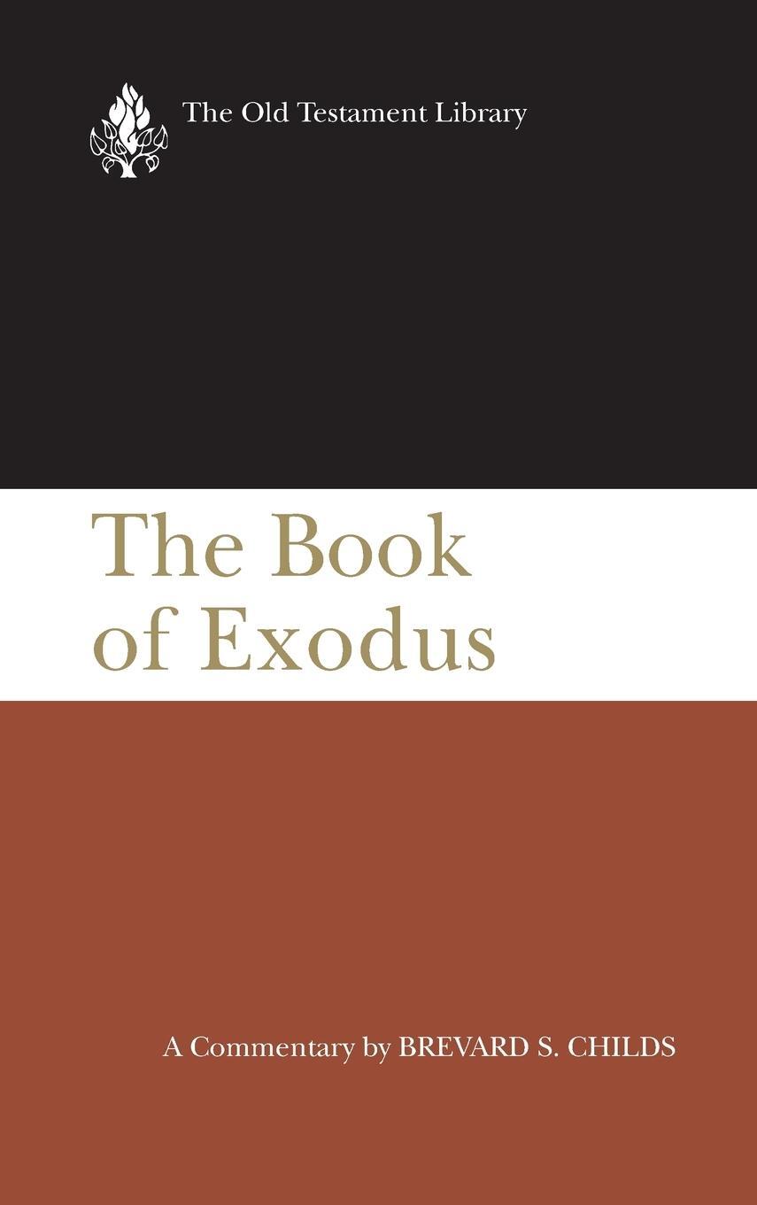 Cover: 9780664209858 | The Book of Exodus (OTL) | Brevard S. Childs | Buch | Englisch | 2014