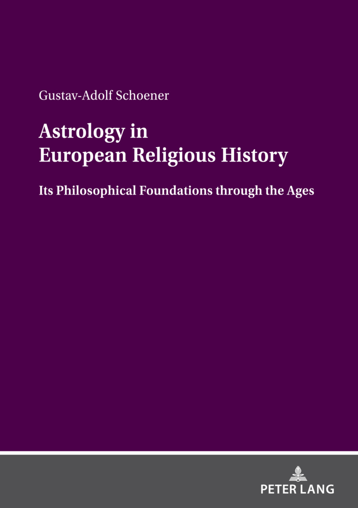 Cover: 9783631897164 | Astrology in European Religious History | Gustav-Adolf Schoener | Buch