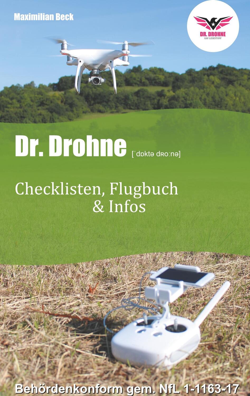 Cover: 9783741251153 | Dr. Drohne - Checklisten, Flugbuch & Infos | Maximilian Beck | Buch