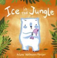 Cover: 9781846437304 | Ice in the Jungle | Ariane Hofmann-Maniyar | Taschenbuch | Englisch